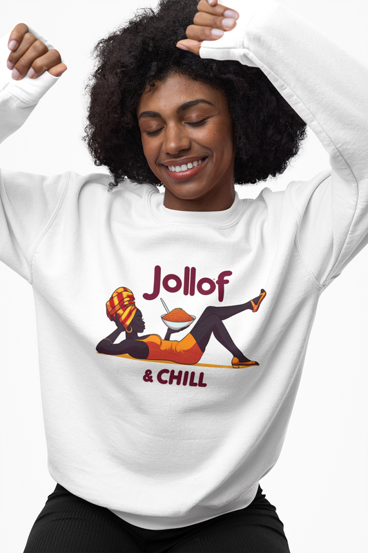 Jollof and Chill Unisex Sweatshirt